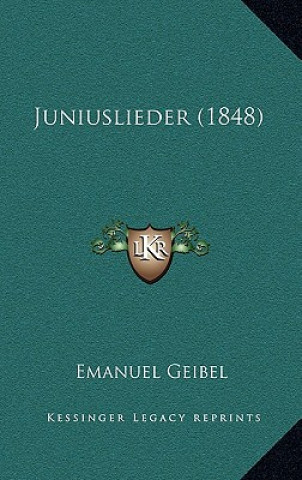 Boek Juniuslieder (1848) Emanuel Geibel