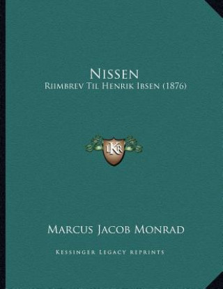 Carte Nissen: Riimbrev Til Henrik Ibsen (1876) Marcus Jacob Monrad