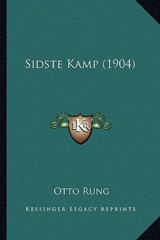 Buch Sidste Kamp (1904) Otto Rung