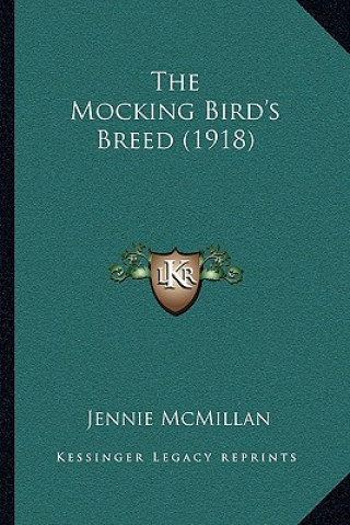 Buch The Mocking Bird's Breed (1918) Jennie McMillan