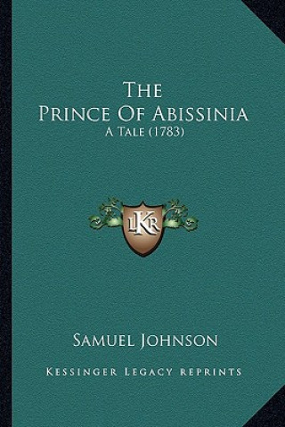 Carte The Prince Of Abissinia: A Tale (1783) Samuel Johnson