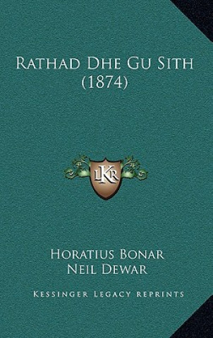 Kniha Rathad Dhe Gu Sith (1874) Horatius Bonar