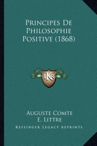 Kniha Principes De Philosophie Positive (1868) Auguste Comte