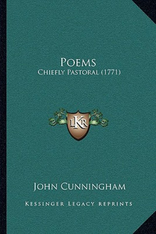 Knjiga Poems: Chiefly Pastoral (1771) John Cunningham