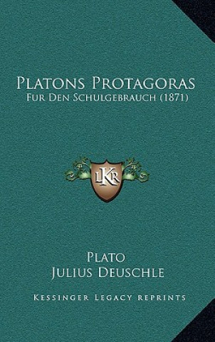 Книга Platons Protagoras: Fur Den Schulgebrauch (1871) Plato