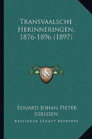 Książka Transvaalsche Herinneringen, 1876-1896 (1897) Eduard Johan Pieter Jorissen