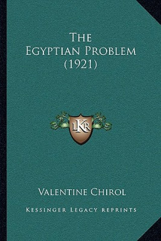 Book The Egyptian Problem (1921) Valentine Chirol