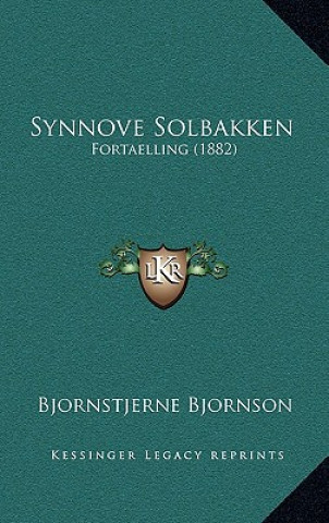 Carte Synnove Solbakken: Fortaelling (1882) Bjornstjerne Bjornson