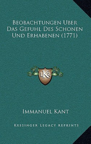 Książka Beobachtungen Uber Das Gefuhl Des Schonen Und Erhabenen (1771) Immanuel Kant