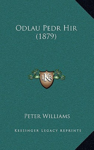 Kniha Odlau Pedr Hir (1879) Peter Williams
