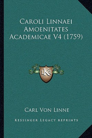 Carte Caroli Linnaei Amoenitates Academicae V4 (1759) Carl Von Linne
