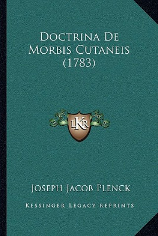 Book Doctrina De Morbis Cutaneis (1783) Joseph Jacob Plenck