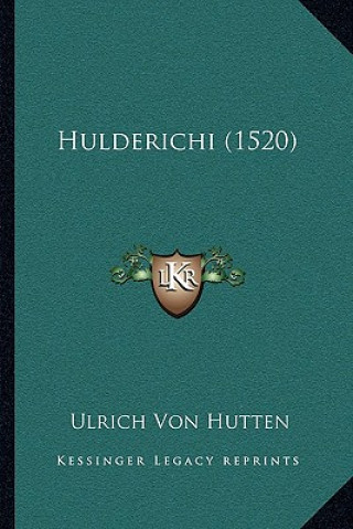 Buch Hulderichi (1520) Ulrich Von Hutten
