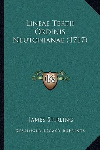 Carte Lineae Tertii Ordinis Neutonianae (1717) James Stirling