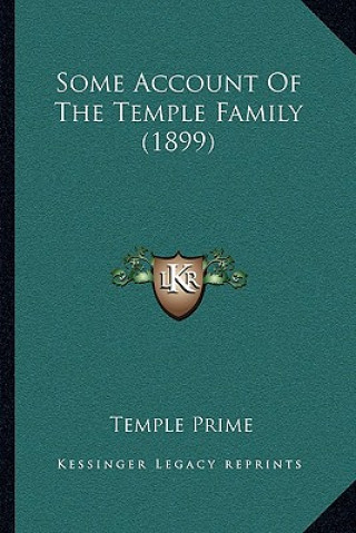 Książka Some Account Of The Temple Family (1899) Temple Prime