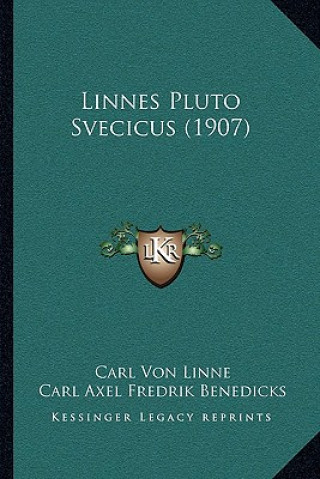 Kniha Linnes Pluto Svecicus (1907) Carl Von Linne