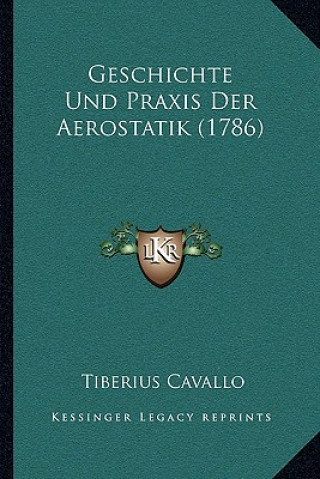 Carte Geschichte Und Praxis Der Aerostatik (1786) Tiberius Cavallo