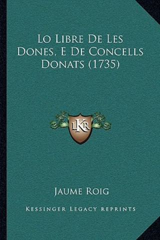 Carte Lo Libre De Les Dones, E De Concells Donats (1735) Jaume Roig