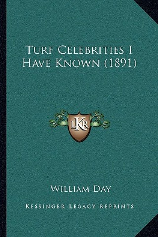 Carte Turf Celebrities I Have Known (1891) William Day