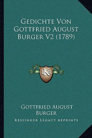 Kniha Gedichte Von Gottfried August Burger V2 (1789) Gottfried August Burger