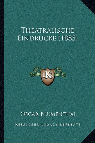 Boek Theatralische Eindrucke (1885) Oscar Blumenthal