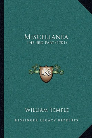 Knjiga Miscellanea: The 3rd Part (1701) William Temple
