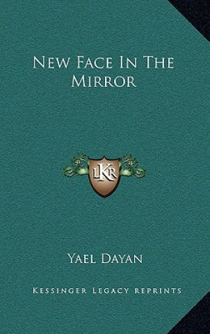 Book New Face In The Mirror Yael Dayan