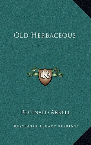 Kniha Old Herbaceous Reginald Arkell