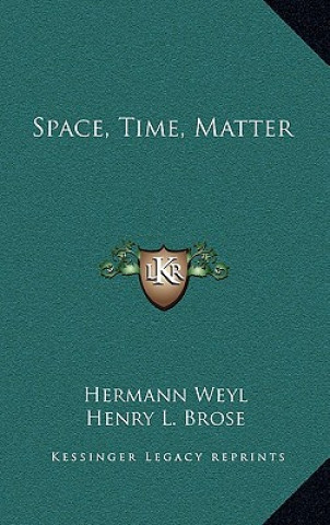 Carte Space, Time, Matter Hermann Weyl