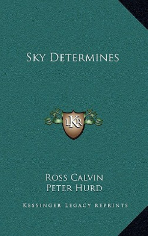 Buch Sky Determines Ross Calvin