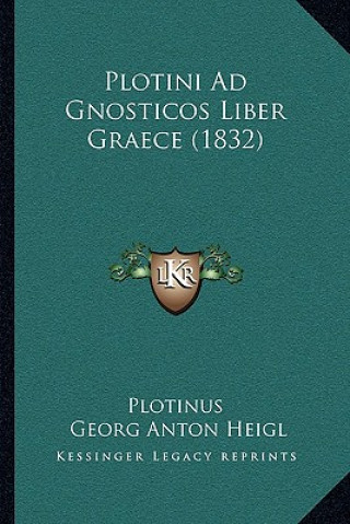 Book Plotini Ad Gnosticos Liber Graece (1832) Plotinus