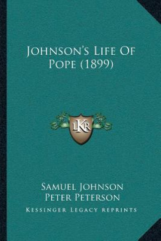 Carte Johnson's Life Of Pope (1899) Samuel Johnson