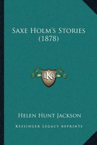 Book Saxe Holm's Stories (1878) Helen Hunt Jackson