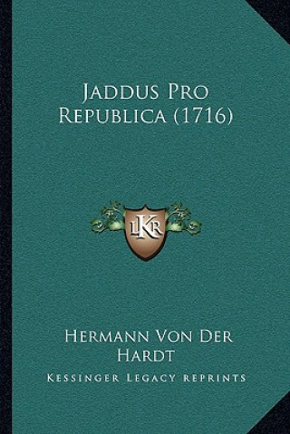 Buch Jaddus Pro Republica (1716) Hermann Von Der Hardt
