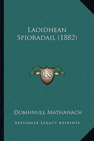 Könyv Laoidhean Spioradail (1882) Domhnull Mathanach