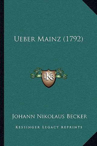 Livro Ueber Mainz (1792) Johann Nikolaus Becker