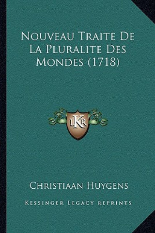 Kniha Nouveau Traite De La Pluralite Des Mondes (1718) Christiaan Huygens