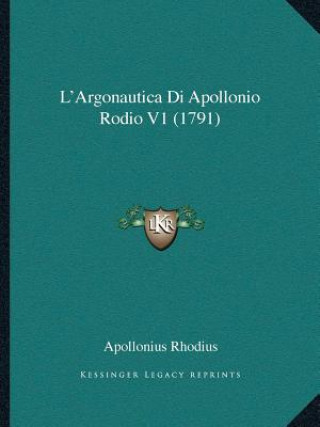 Könyv L'Argonautica Di Apollonio Rodio V1 (1791) Apollonius Rhodius