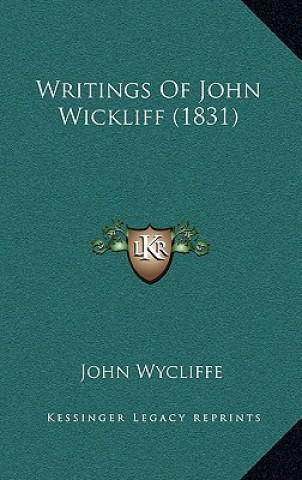 Βιβλίο Writings Of John Wickliff (1831) John Wycliffe