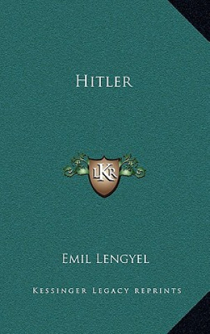 Knjiga Hitler Emil Lengyel