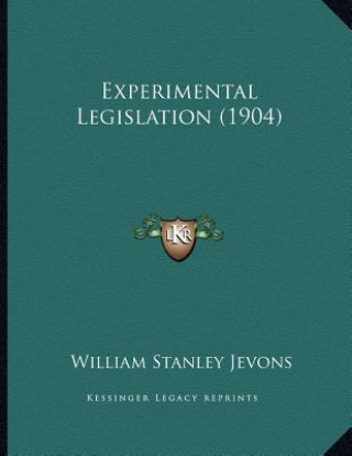 Livro Experimental Legislation (1904) William Stanley Jevons