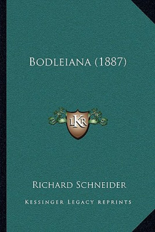 Buch Bodleiana (1887) Richard Schneider