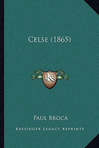 Kniha Celse (1865) Paul Broca
