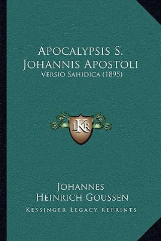 Kniha Apocalypsis S. Johannis Apostoli: Versio Sahidica (1895) Johannes