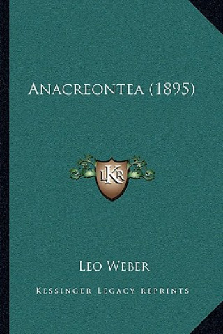 Knjiga Anacreontea (1895) Leo Weber