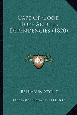 Buch Cape Of Good Hope And Its Dependencies (1820) Benjamin Stout