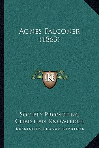 Libro Agnes Falconer (1863) Society Promoting Christian Knowledge