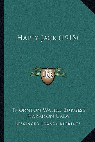Buch Happy Jack (1918) Thornton Waldo Burgess