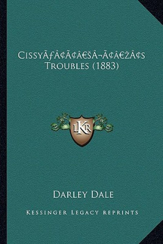 Boek Cissy's Troubles (1883) Darley Dale
