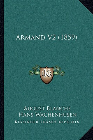 Libro Armand V2 (1859) August Blanche